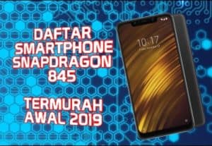 SNAPDRAGON 845 TERMURAH